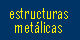 Estructuras Metlicas